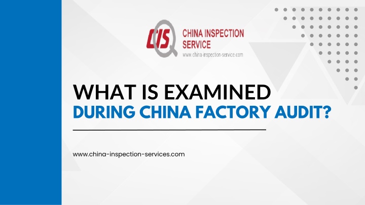 what is examined during china factory audit