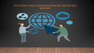 The Ultimate Guide to Buying Backlinks and Creating