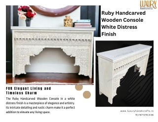 Elegant Ruby Handcarved Wooden Console with White Distress Finish