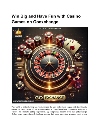 Win Big and Have Fun with Casino Games on Goexchange