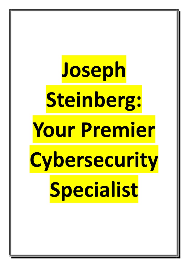 joseph steinberg your premier cybersecurity