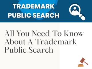 All About Trademark Public Search and Its Importance