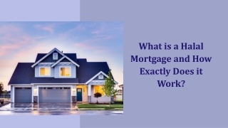 What is a Halal Mortgage and How Exactly Does it Work?