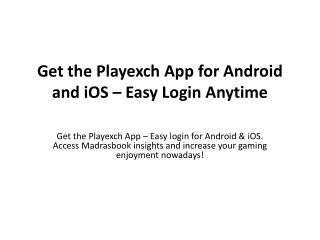 get the playexch app for android and ios easy login anytime