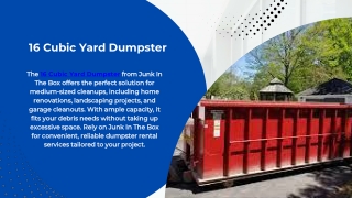 16 cubic yard dumpster