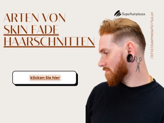 Arten von  Skin Fade Haarschnitten | Superhairpieces