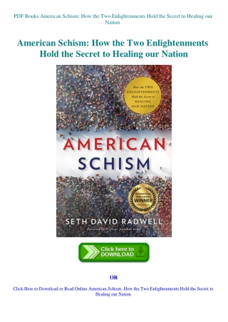 PDF Books American Schism How the Two Enlightenments Hold the Secret to Healing our Nation