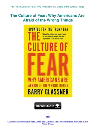 PDF The Culture of Fear Why Americans Are Afraid of the Wrong Things
