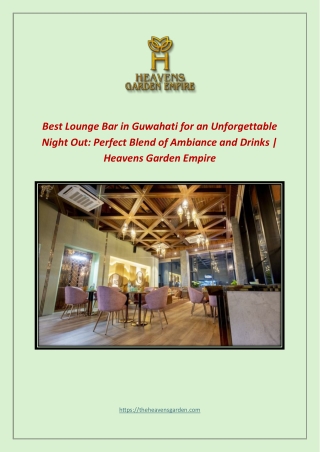 Best Lounge Bar in Guwahati for an Unforgettable Night Out: Perfect Blend