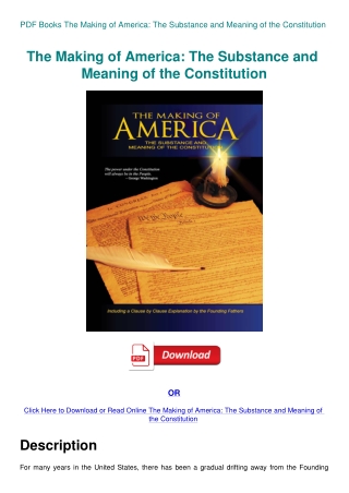 PDF Books The Making of America The Substance and Meaning of the Constitution