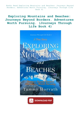 Books Read Exploring Mountains and Beaches Journeys Beyond Borders. Adventures Worth Pursuing. (Jour