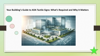 Your Building’s Guide to ADA Tactile Signs: What’s Required and Why It Matters