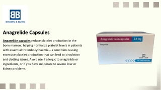 Anagrelide Capsules - Brown &amp; Burk