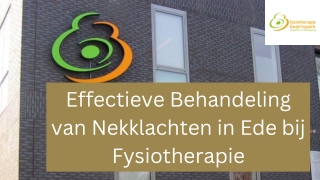 Effectieve Behandeling van Nekklachten in Ede bij Fysiotherapie
