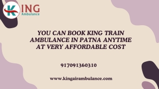 You can book King Train Ambulance in Patna and Ranchi anytime at very affordable cost