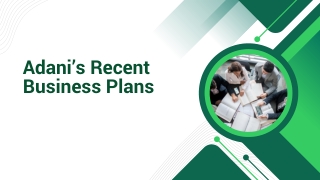 adani s recent business plans
