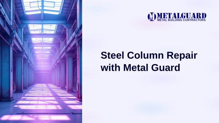 steel column repair with metal guard