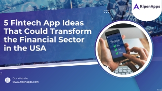 5 Fintech App Ideas That Could Transform the Financial Sector in the USA