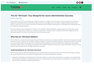 The AZ-104 Exam Your Blueprint for Azure Administrator Success.