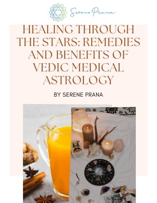 Healing Through the Stars Remedies and Benefits of Vedic Medical Astrology