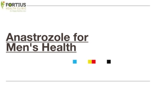 Anastrozole for Men's Health - Fortius Health Clinic