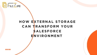 How External Storage can transform your salesforce environment