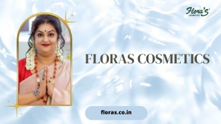 Floras Cosmetics- Best skincare and haircare products online