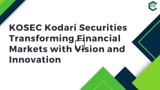 KOSEC Kodari Securities Transforming Financial Markets with Vision and Innovation