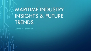 Maritime Industry Insights & Future Trends