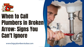 When to Call  Plumbers in Broken Arrow Signs You Can't Ignore