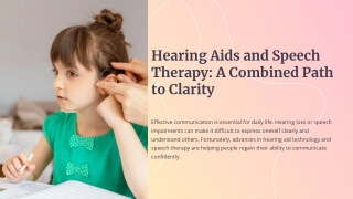 Hearing-Aids-and-Speech-Therapy-A-Combined-Path-to-Clarity.
