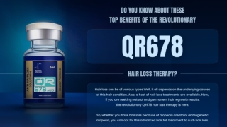 DO YOU KNOW ABOUT THESE TOP BENEFITS OF THE REVOLUTIONARY QR678 HAIR LOSS THERAPY