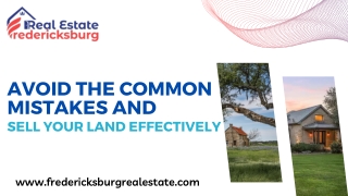 Avoid The Common Mistakes And Sell Your Land Effectively