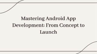 mastering android app development from concept