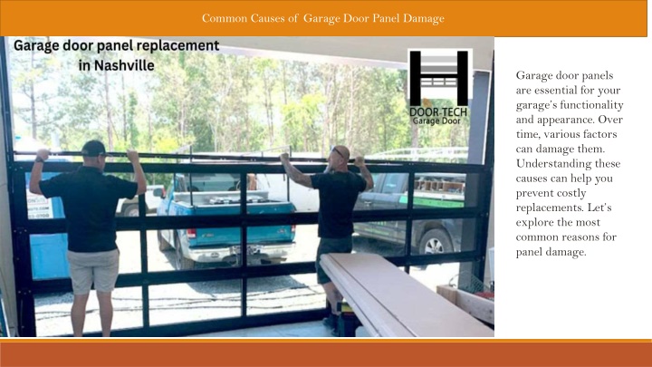 common causes of garage door panel damage