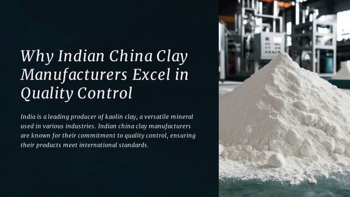 why indian china clay manufacturers excel