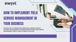 how to implement field service management in your