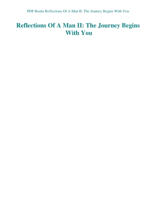 PDF Books Reflections Of A Man II The Journey Begins With You