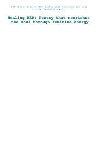 PDF eBooks Healing HER Poetry that nourishes the soul through feminine energy