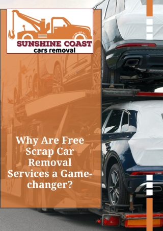 Why Are Free Scrap Car Removal Services a Game-changer