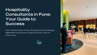 Leading Hospitality Consultants in Pune: Your Path to Success
