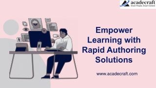 Empower Learning with Rapid Authoring Solutions