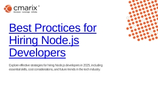 How to Hire Node.js Developers in 2025 Best Practices Features and Cost.pptx