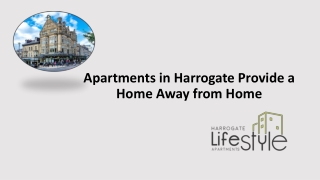 Apartments in Harrogate Provide a Home Away from