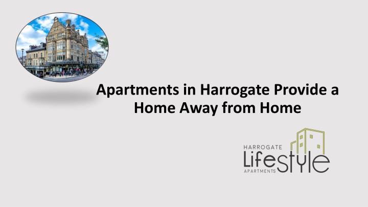 apartments in harrogate provide a home away from home