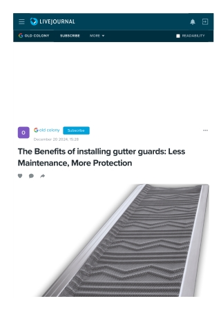 The Benefits of installing gutter guards Less Maintenance, More Protection