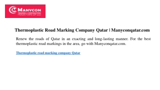 Thermoplastic Road Marking Company Qatar | Manyconqatar.com