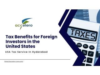 Tax Benefits for Foreign Investors in the United States