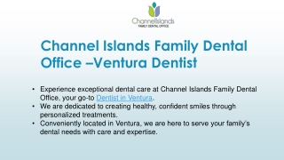 Channel Islands Family Dental Office - Your Trusted Ventura Dentist