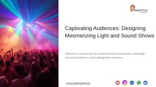 Designing Mesmerizing Light and Sound Shows